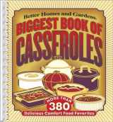 9780696224393-0696224399-Better HOmes and Gardens Biggest Book of Casseroles (Better Homes & Gardens)