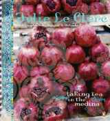 9780143020332-0143020331-Taking Tea in the Medina: First Edition