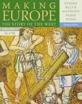 9781111841331-1111841330-Making Europe: The Story of the West, Volume I to 1790