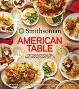 9780358008668-0358008662-Smithsonian American Table: The Foods, People, and Innovations That Feed Us