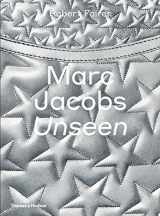 9780500021606-0500021600-Marc Jacobs Unseen /anglais