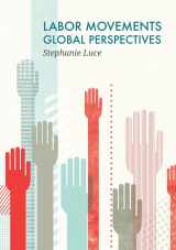 9780745670591-0745670598-Labor Movements: Global Perspectives (Social Movements)