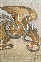 9780674659629-0674659627-New Rome: The Empire in the East (History of the Ancient World)