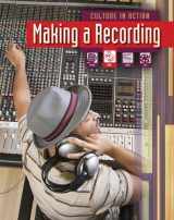 9781410934093-1410934098-Making a Recording (Culture in Action)