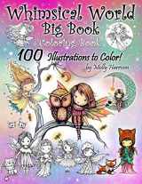 9781710898002-1710898003-Whimsical World Big Book Coloring Book 100 Illustrations to Color by Molly Harrison: Adorable Fairies, Mermaids, Witches, Angels, Mythical Creatures, Pets, and More! 100 Pages of Line Art to Color!