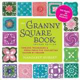 9781589239487-1589239482-The Granny Square Book, Second Edition: Timeless Techniques and Fresh Ideas for Crocheting Square by Square--Now with 100 Motifs and 25 All New Projects! (Inside Out)