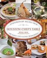 9780762778300-076277830X-Houston Chef's Table: Extraordinary Recipes From The Bayou City’s Iconic Restaurants