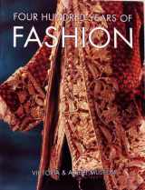 9781851771165-1851771166-Four Hundred Years of Fashion