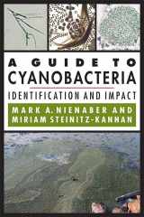 9780813175591-0813175593-A Guide to Cyanobacteria: Identification and Impact