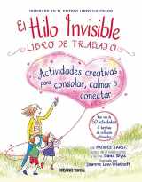9786075577395-6075577394-El Hilo invisible. Libro de trabajo: Actividades creativas para consolar, calmar y conectar (Spanish Edition)