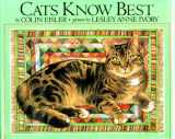 9780803705036-0803705034-Cats Know Best