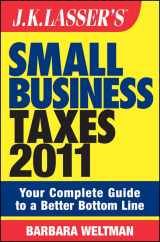 9780470597255-0470597259-J.K. Lasser's Small Business Taxes 2011: Your Complete Guide to a Better Bottom Line