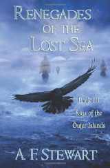 9781999065904-1999065905-Renegades of the Lost Sea (Saga of the Outer Islands)