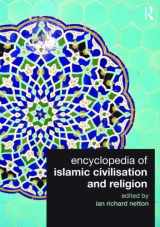 9780415560252-041556025X-Encyclopedia of Islamic Civilization and Religion