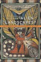 9780674368361-0674368363-Alien Landscapes?: Interpreting Disordered Minds