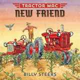 9780374301101-0374301107-Tractor Mac New Friend