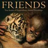 9780544810129-0544810120-Friends: True Stories of Extraordinary Animal Friendships