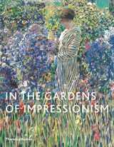 9780500292228-0500292221-In the Gardens of Impressionism