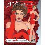 9781935223962-1935223968-Ava Gardner Paper Dolls: 3 Dolls and 26 Movie Fashions