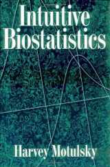 9780195086072-0195086074-Intuitive Biostatistics