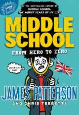 9780316346900-031634690X-Middle School: From Hero to Zero (Middle School, 10)