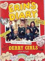 9781841884417-1841884413-Erin's Diary: An Official Derry Girls Book