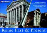 9780764566103-0764566105-Frommer's Rome Past & Present