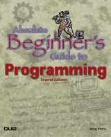 9780789725295-0789725290-Absolute Beginner's Guide to Programming (2nd Edition)
