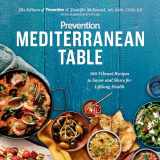 9781635650228-1635650224-Prevention Mediterranean Table: 100 Vibrant Recipes to Savor and Share for Lifelong Health: A Cookbook