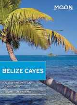 9781631216350-163121635X-Moon Belize Cayes: Including Ambergris Caye & Caye Caulker (Travel Guide)