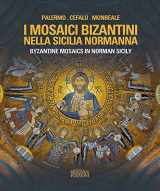 9788870573022-8870573028-Byzantine Mosaics in Norman Sicily