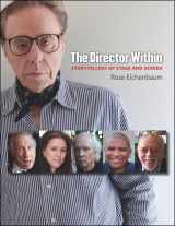9780819572899-0819572896-The Director Within: Storytellers of Stage and Screen