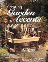 9781589230415-1589230418-Creating Garden Accents