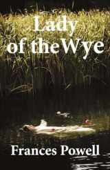 9781543907964-1543907962-Lady of the Wye (1)