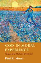 9781009423151-1009423150-God in Moral Experience: Values and Duties Personified