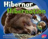 9781429623711-1429623713-Hibernar/ Hibernation (Pebble Plus Bilingual: Patrones en la Naturaleza/ Patterns in Nature) (Spanish and English Edition)