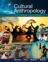 9781305633797-1305633792-Cultural Anthropology: The Human Challenge