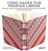 9788425228414-8425228417-Cómo hacer tus propios libros: Nuevas ideas y técnicas tradicionales para la creación artesanal de libros (Spanish Edition)