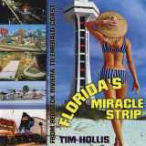 9781578066278-1578066271-Florida s Miracle Strip: From Redneck Riviera to Emerald Coast