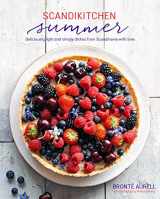 9781849759328-1849759324-ScandiKitchen Summer: Simply delicious food for lighter, warmer days