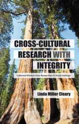9781137263599-1137263598-Cross-Cultural Research with Integrity: Collected Wisdom from Researchers in Social Settings