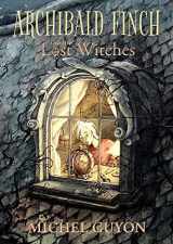 9781524871376-1524871370-Archibald Finch and the Lost Witches (Volume 1)