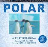 9780761185697-0761185690-Polar: A Photicular Book