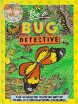 9780517067246-0517067242-Be A Nature Detective: Be a Bug Detective (Nature Detective Series)