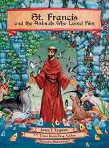 9780578826394-0578826399-St. Francis and the Animals Who Loved Him