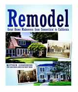 9781561589241-1561589241-Remodel: Great Home Makeovers from Connecticut to California (American Institute Architects)