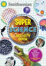 9781684120550-1684120551-Smithsonian Super Science Activity Book