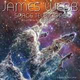 9781935694724-1935694723-James Webb Space Telescope 2024 Astronomy Wall Calendar (12"x12") - Images from NASA's Newest Telescope