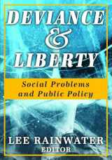 9781138522299-1138522295-Deviance and Liberty: Social Problems and Public Policy