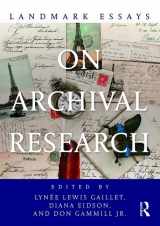 9781138897878-1138897876-Landmark Essays on Archival Research (Landmark Essays Series)